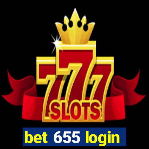 bet 655 login